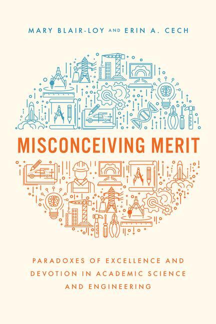 Cover: 9780226820156 | Misconceiving Merit | Erin A. Cech (u. a.) | Taschenbuch | Englisch