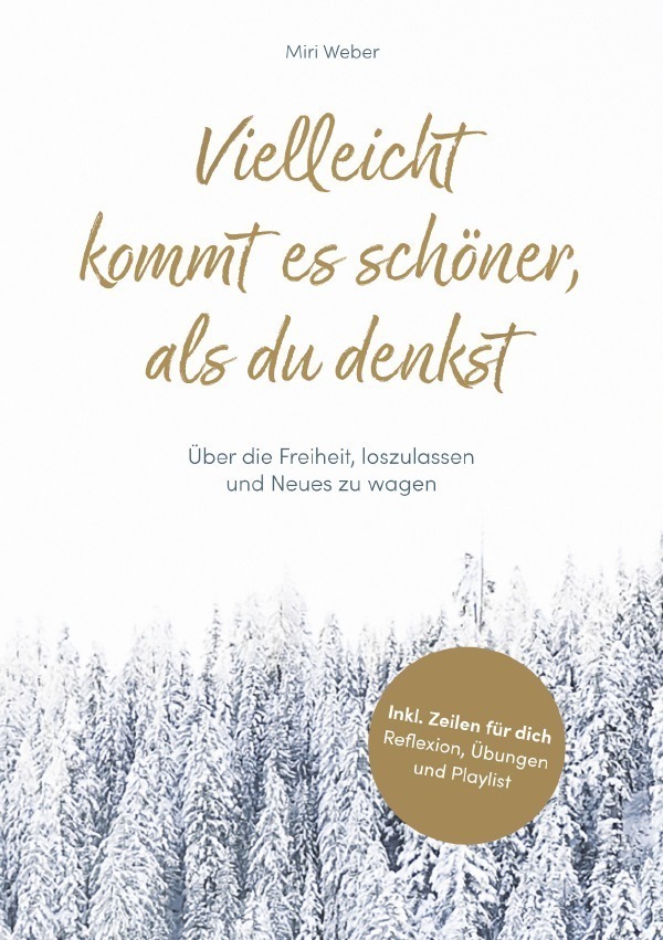 Cover: 9783818707552 | Vielleicht kommt es schöner, als du denkst | Miri Weber | Taschenbuch