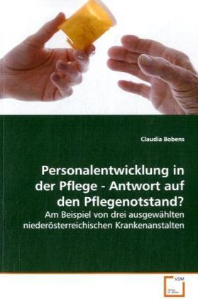 Cover: 9783639113037 | Personalentwicklung in der Pflege - Antwort auf den Pflegenotstand?