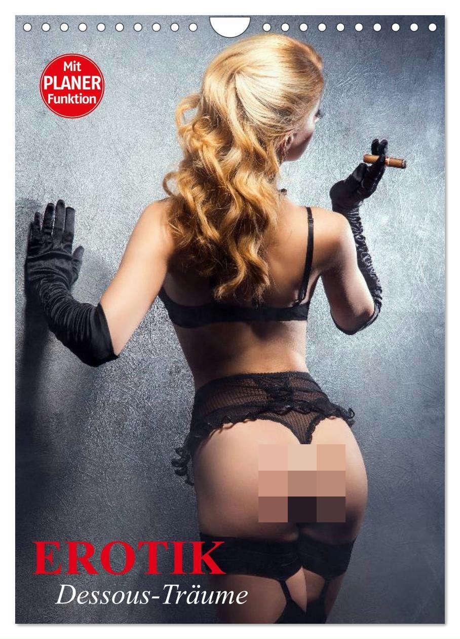 Cover: 9783457021880 | Erotik. Dessous-Träume (Wandkalender 2025 DIN A4 hoch), CALVENDO...