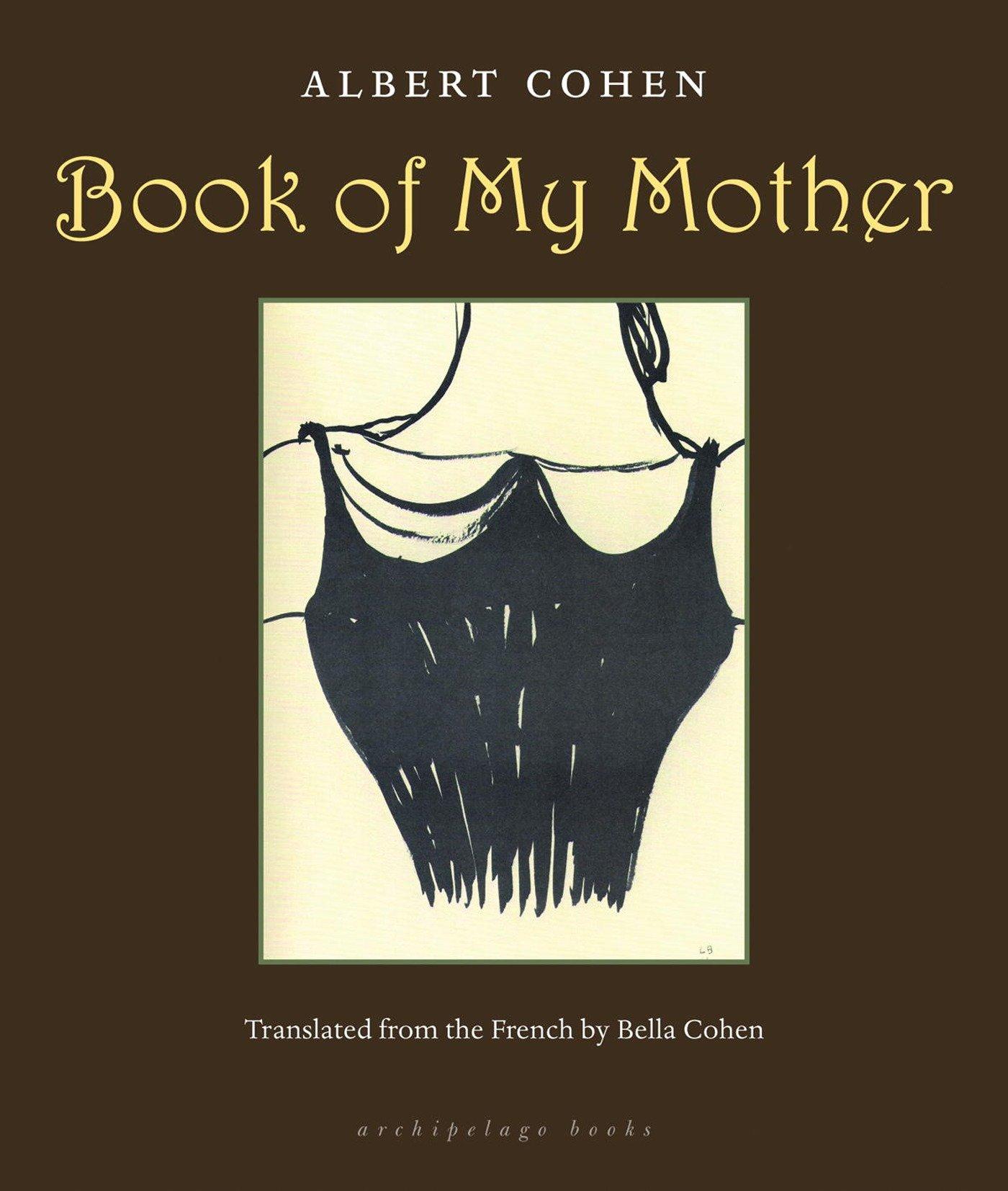 Cover: 9781935744337 | Book of My Mother | Albert Cohen | Taschenbuch | Englisch | 2012