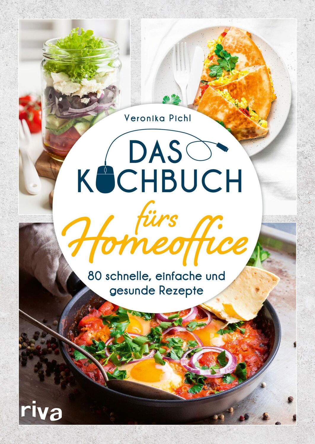 Cover: 9783742318282 | Das Kochbuch fürs Homeoffice | Veronika Pichl | Taschenbuch | 144 S.