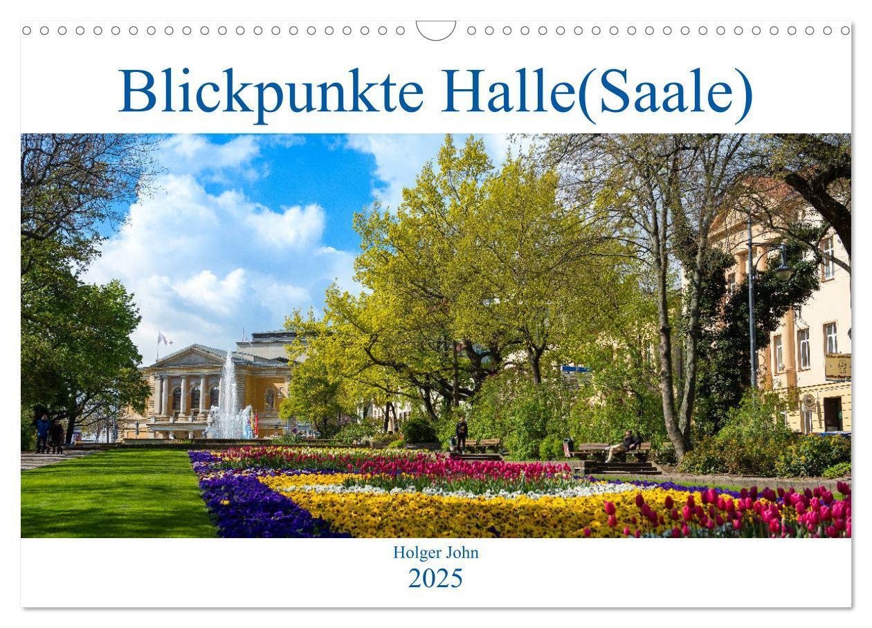 Cover: 9783435136834 | Blickpunkte Halle (Saale) (Wandkalender 2025 DIN A3 quer), CALVENDO...