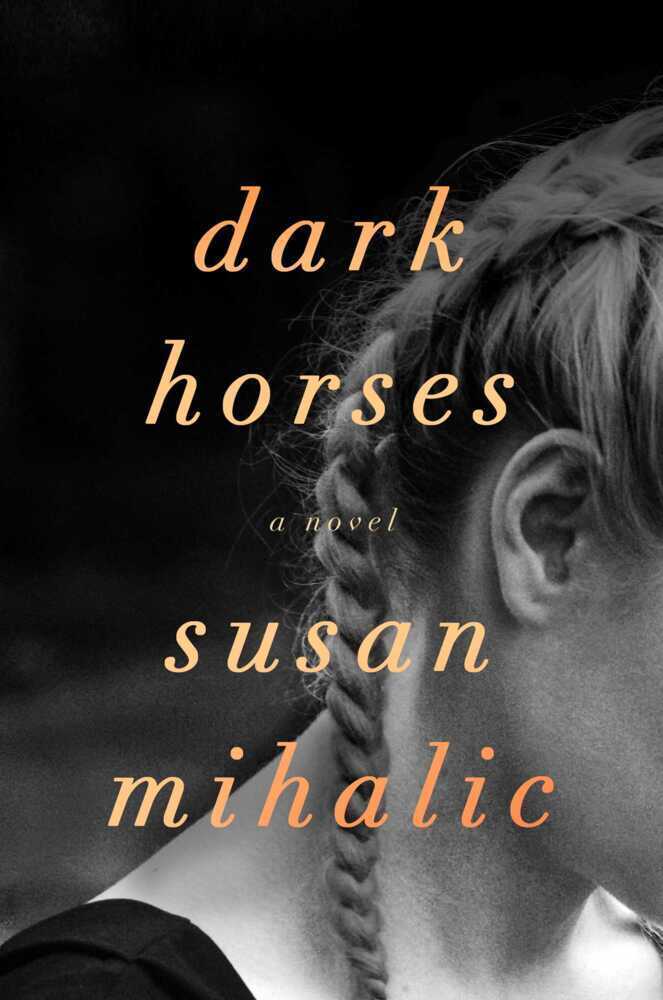 Cover: 9781982158989 | Dark Horses | A Novel | Susan Mihalic | Taschenbuch | Englisch | 2021