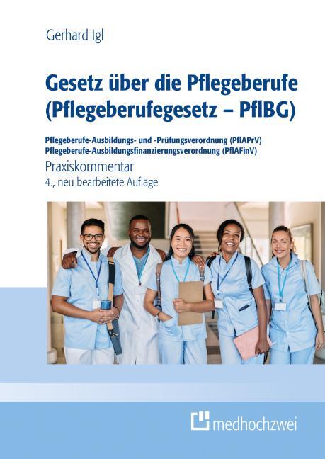 Cover: 9783988000774 | Gesetz über die Pflegeberufe (Pflegeberufegesetz - PflBG)...