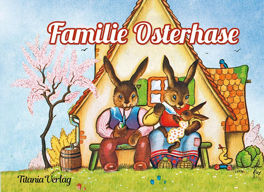 Cover: 9783864723551 | Familie Osterhase | Buch | 16 S. | Deutsch | 2020 | EAN 9783864723551