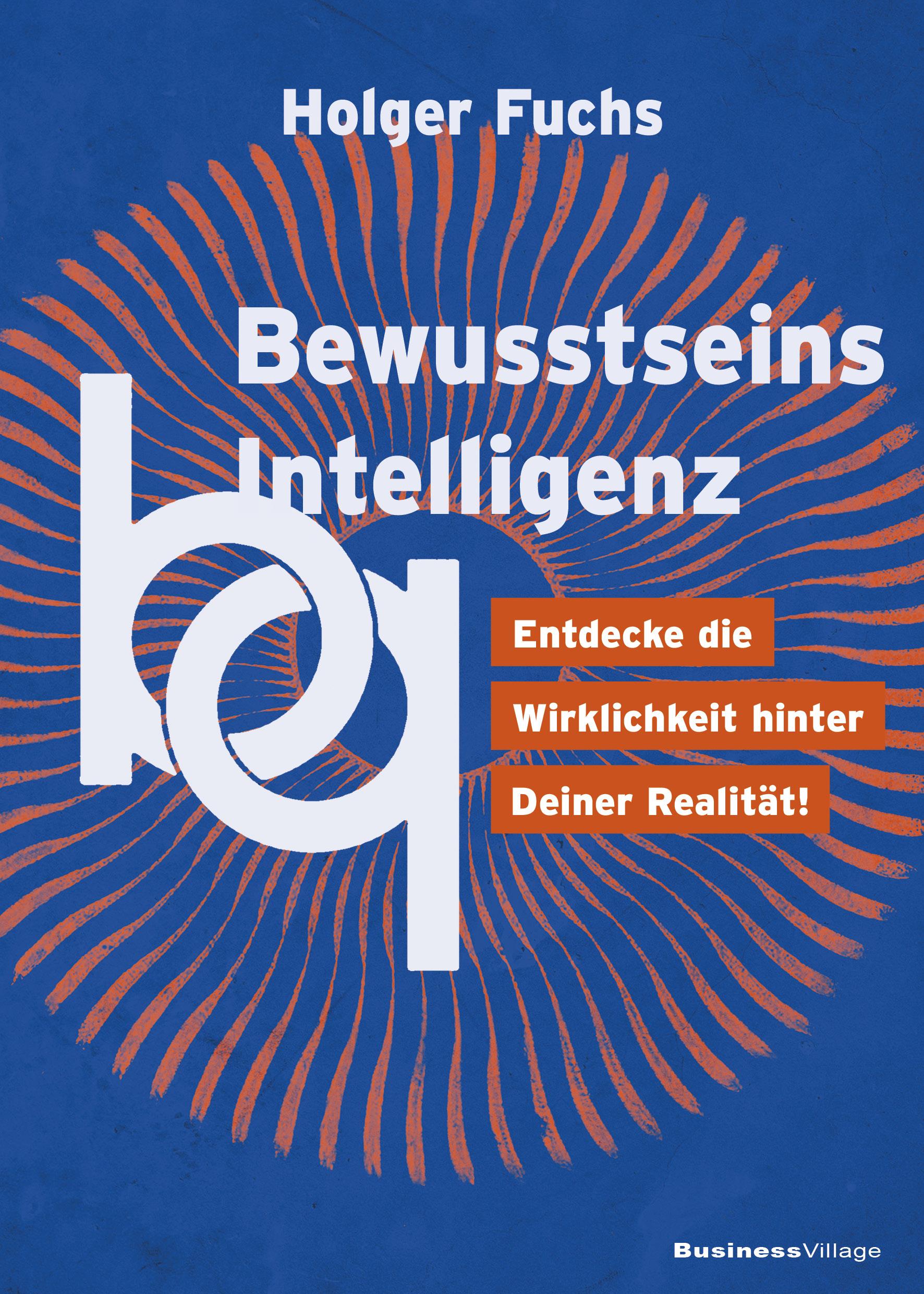 Cover: 9783869807775 | BewusstseinsIntelligenz | Holger Fuchs | Taschenbuch | 240 S. | 2024