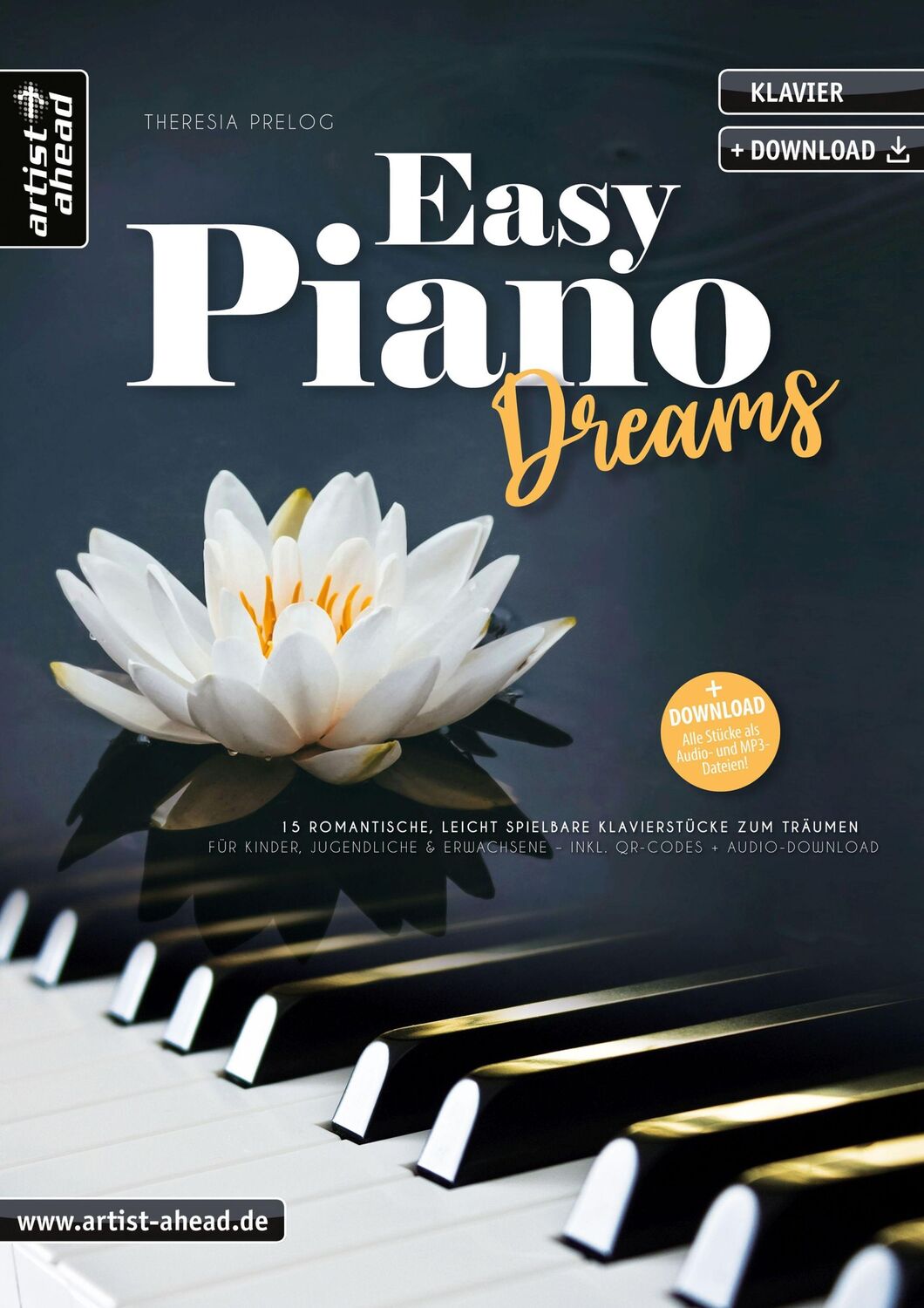 Cover: 9783866422223 | Easy Piano Dreams | Theresia Prelog | Broschüre | 48 S. | Deutsch