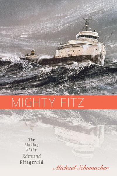 Cover: 9780816680818 | Mighty Fitz | The Sinking of the Edmund Fitzgerald | Schumacher | Buch