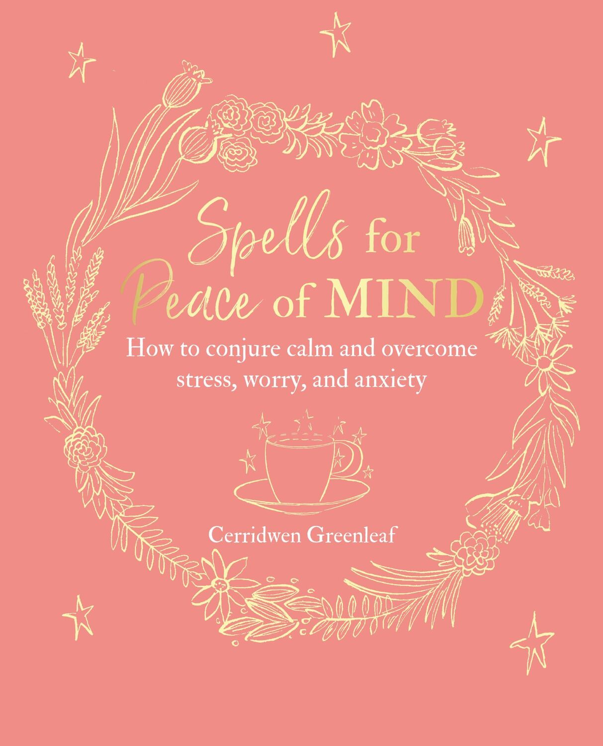 Cover: 9781782497929 | Spells for Peace of Mind | Cerridwen Greenleaf | Taschenbuch | 2019