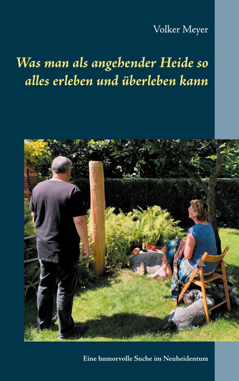 Cover: 9783751932271 | Was man als angehender Heide so alles erleben und überleben kann