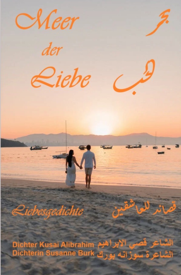 Cover: 9783759839190 | Meer der Liebe | Gedichte, deutsch-arabische Ausgabe | Taschenbuch