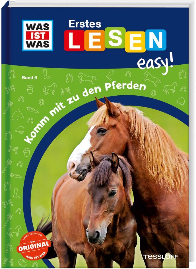 Cover: 9783788677244 | WAS IST WAS Erstes Lesen easy! Band 6. Komm mit zu den Pferden | Buch