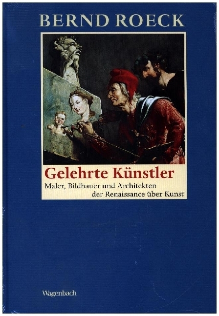 Cover: 9783803136459 | Gelehrte Künstler | Bernd Roeck | Buch | 240 S. | Deutsch | 2013