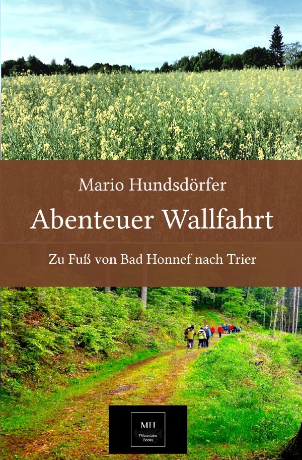 Cover: 9783759854391 | Abenteuer Wallfahrt | Mario Hundsdörfer | Taschenbuch | 184 S. | 2024