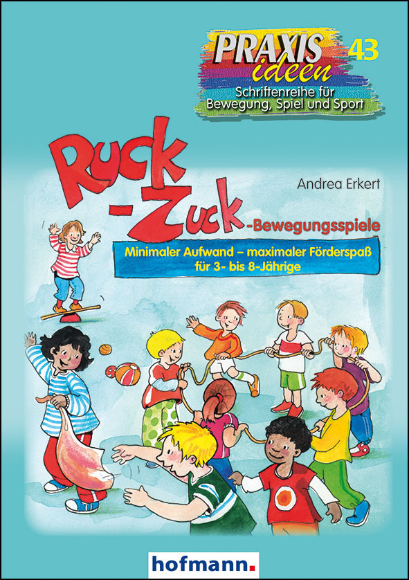 Cover: 9783778004319 | Ruck-Zuck-Bewegungsspiele | Andrea Erkert | Taschenbuch | 160 S.