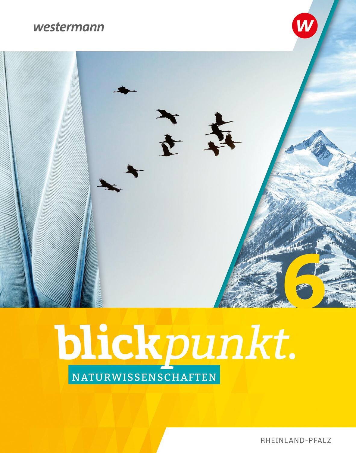 Cover: 9783141886559 | Blickpunkt Naturwissenschaften 6. Schulbuch. Für Rheinland-Pfalz