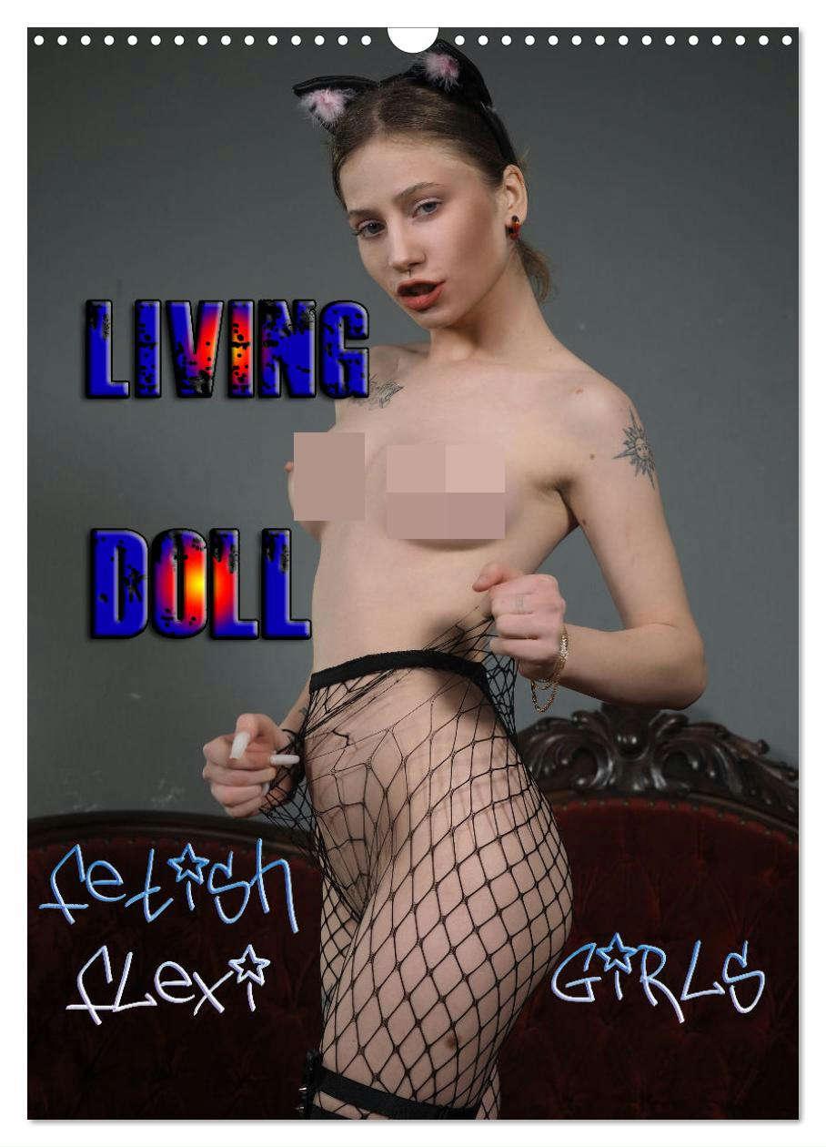 Cover: 9783435902811 | Living Doll - Fetish Flexi Girls (Wandkalender 2025 DIN A3 hoch),...