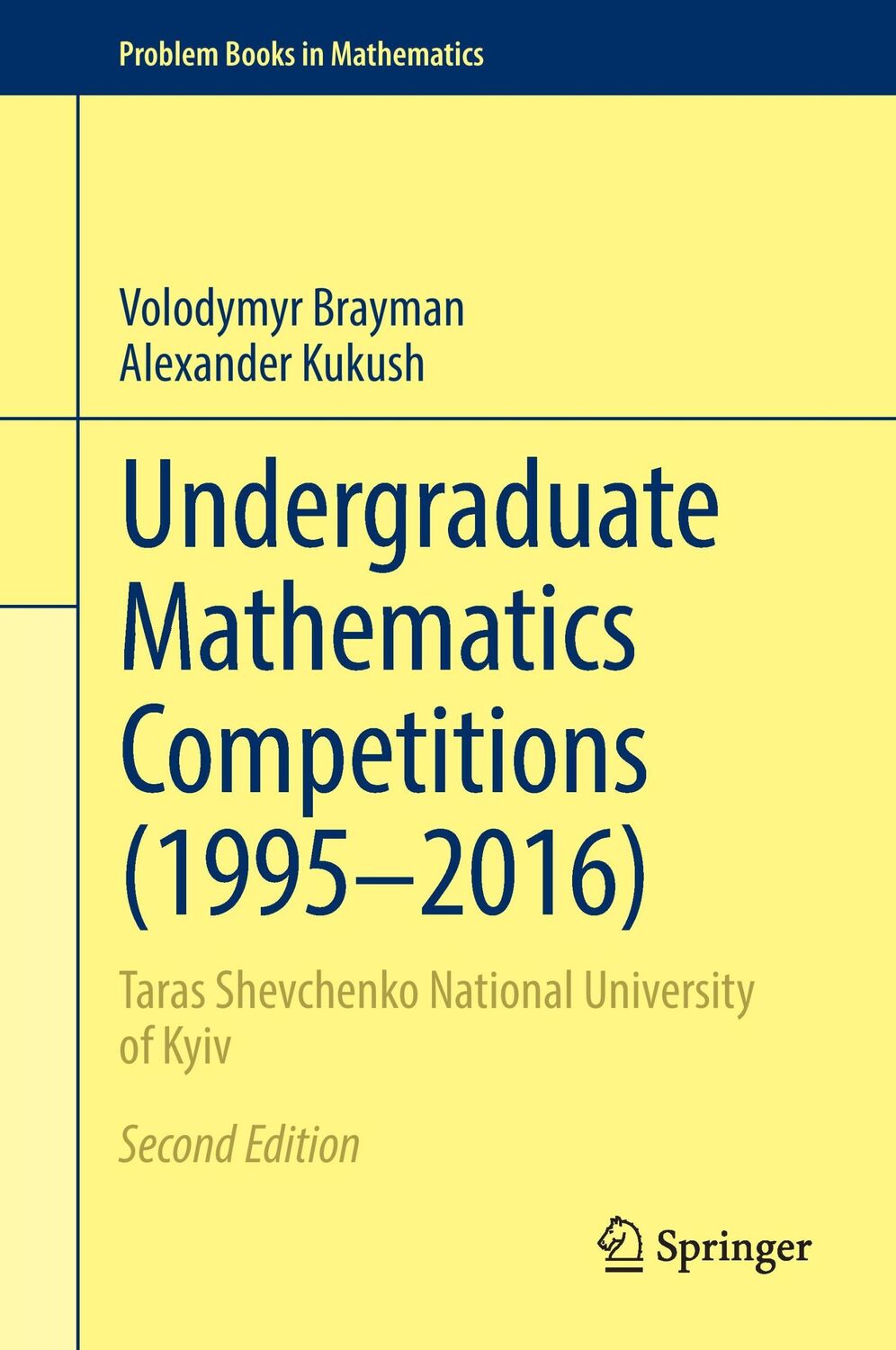 Cover: 9783319586724 | Undergraduate Mathematics Competitions (1995¿2016) | Kukush (u. a.)