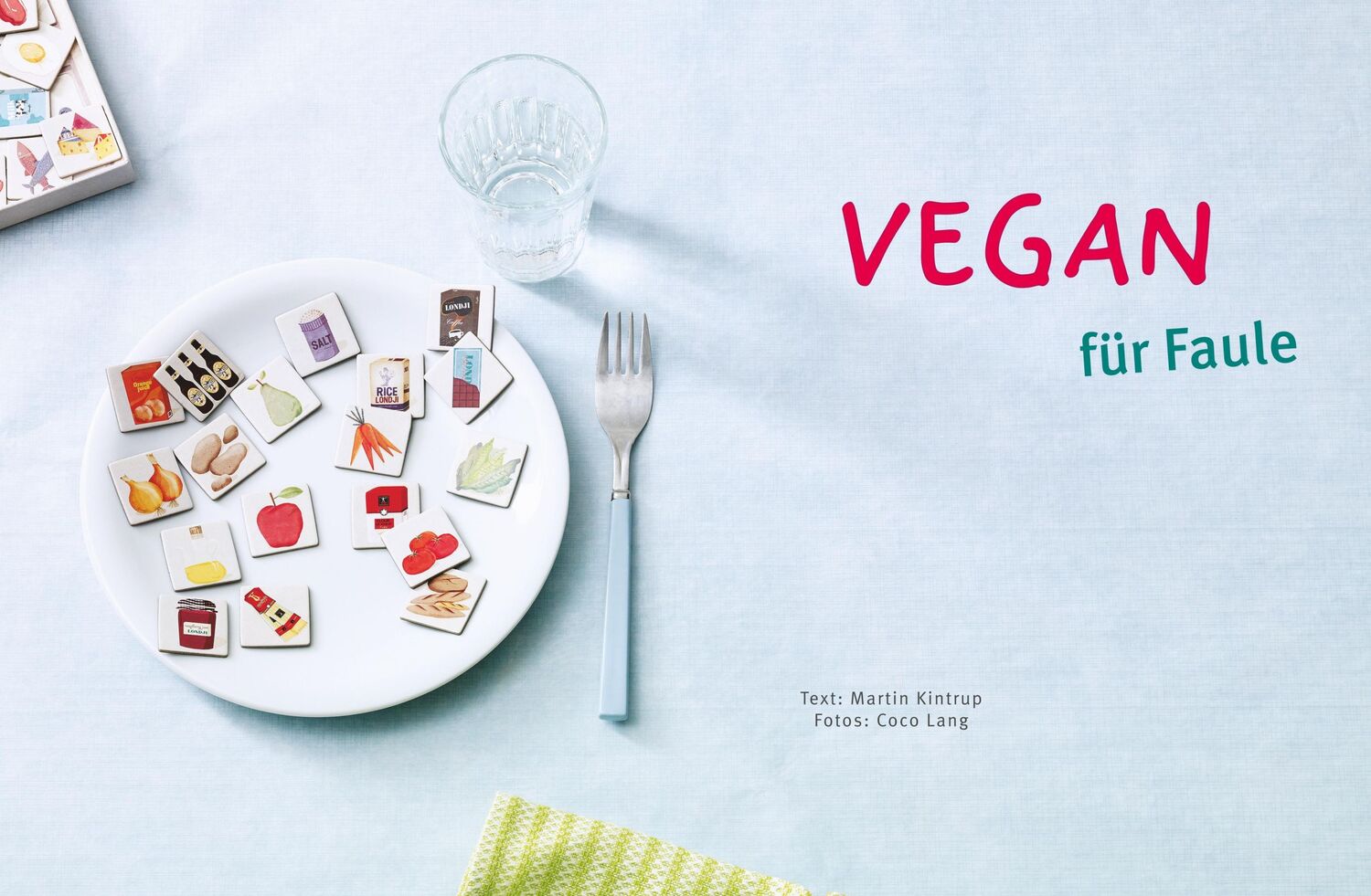 Bild: 9783833840395 | Vegan für Faule | Martin Kintrup | Taschenbuch | GU Themenkochbuch