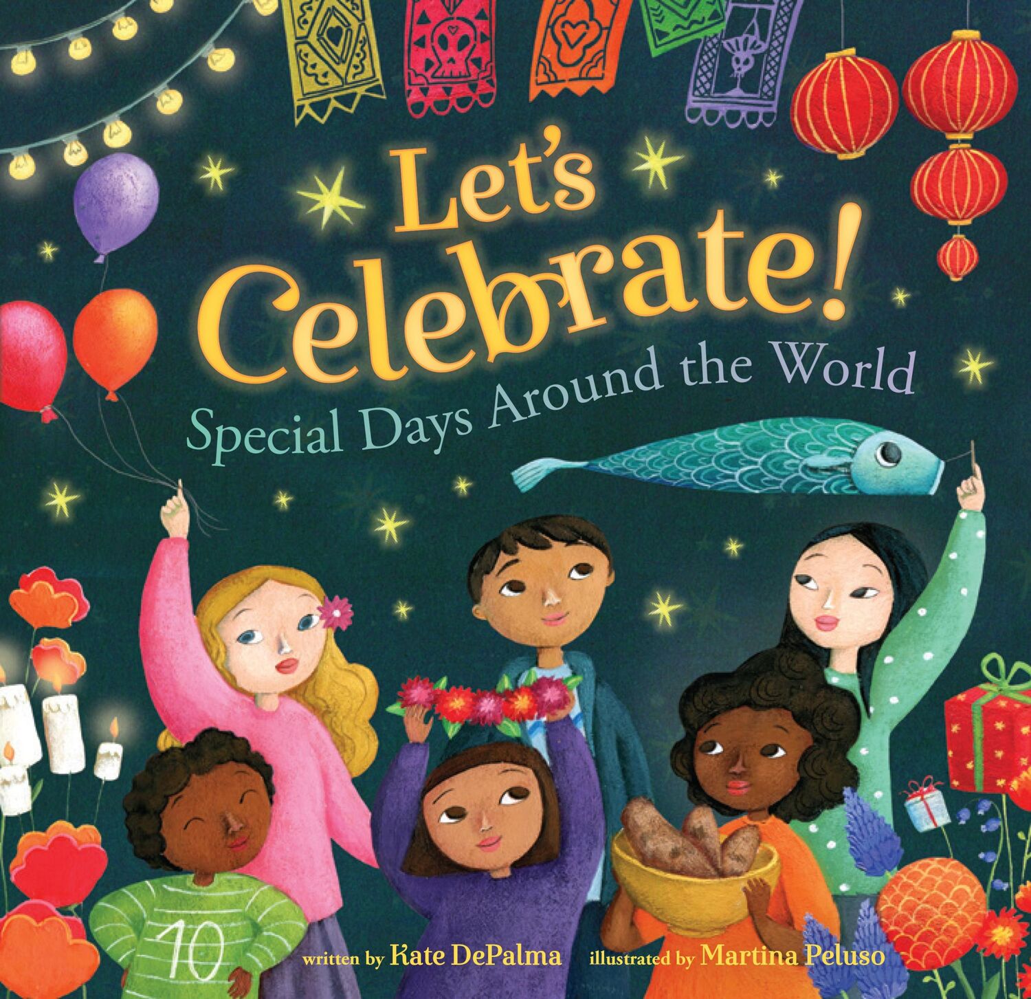 Cover: 9781782858348 | Let's Celebrate! | Special Days Around the World | Kate Depalma | Buch