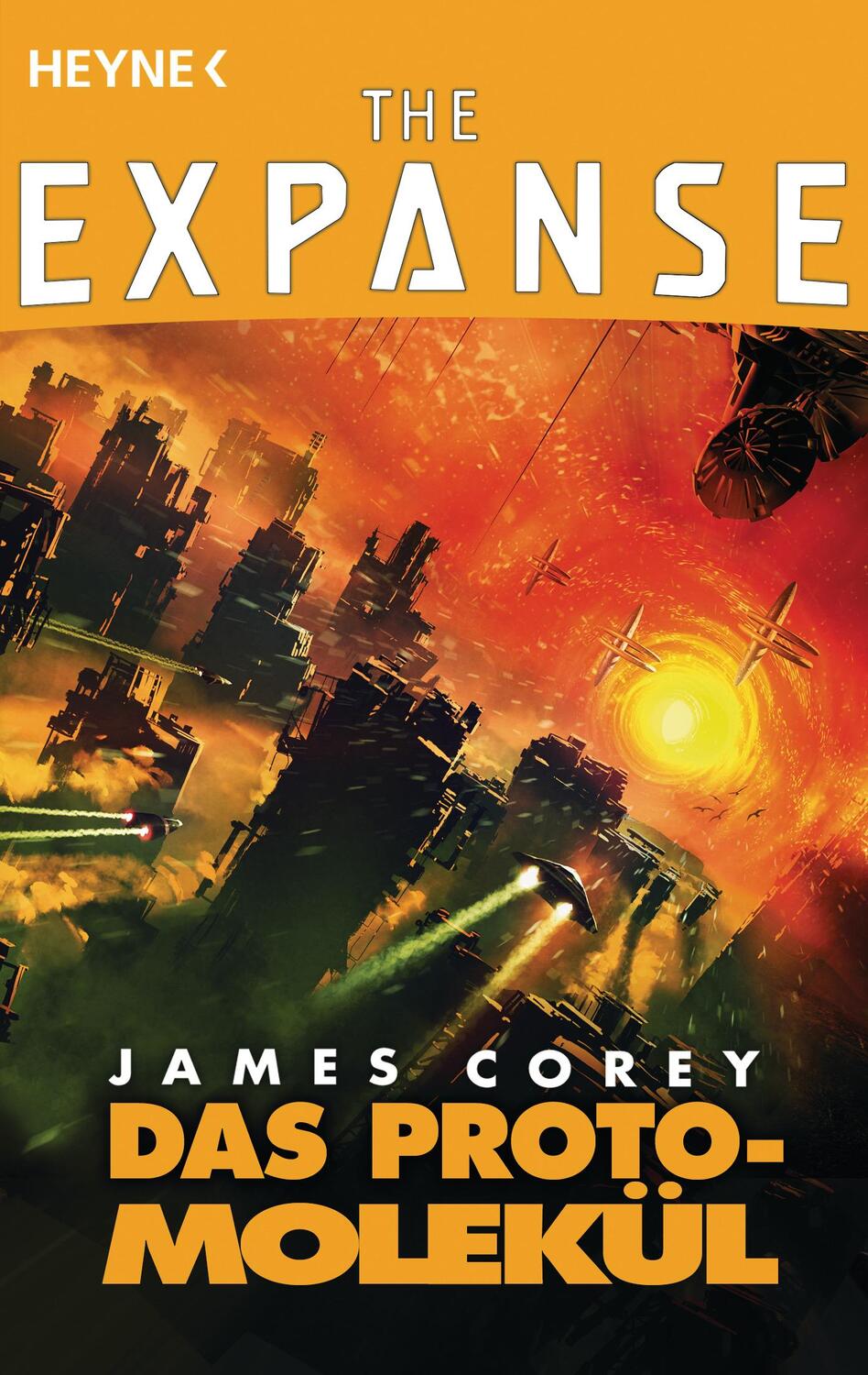 Cover: 9783453323056 | Das Protomolekül | Roman | James Corey | Taschenbuch | Expanse-Serie