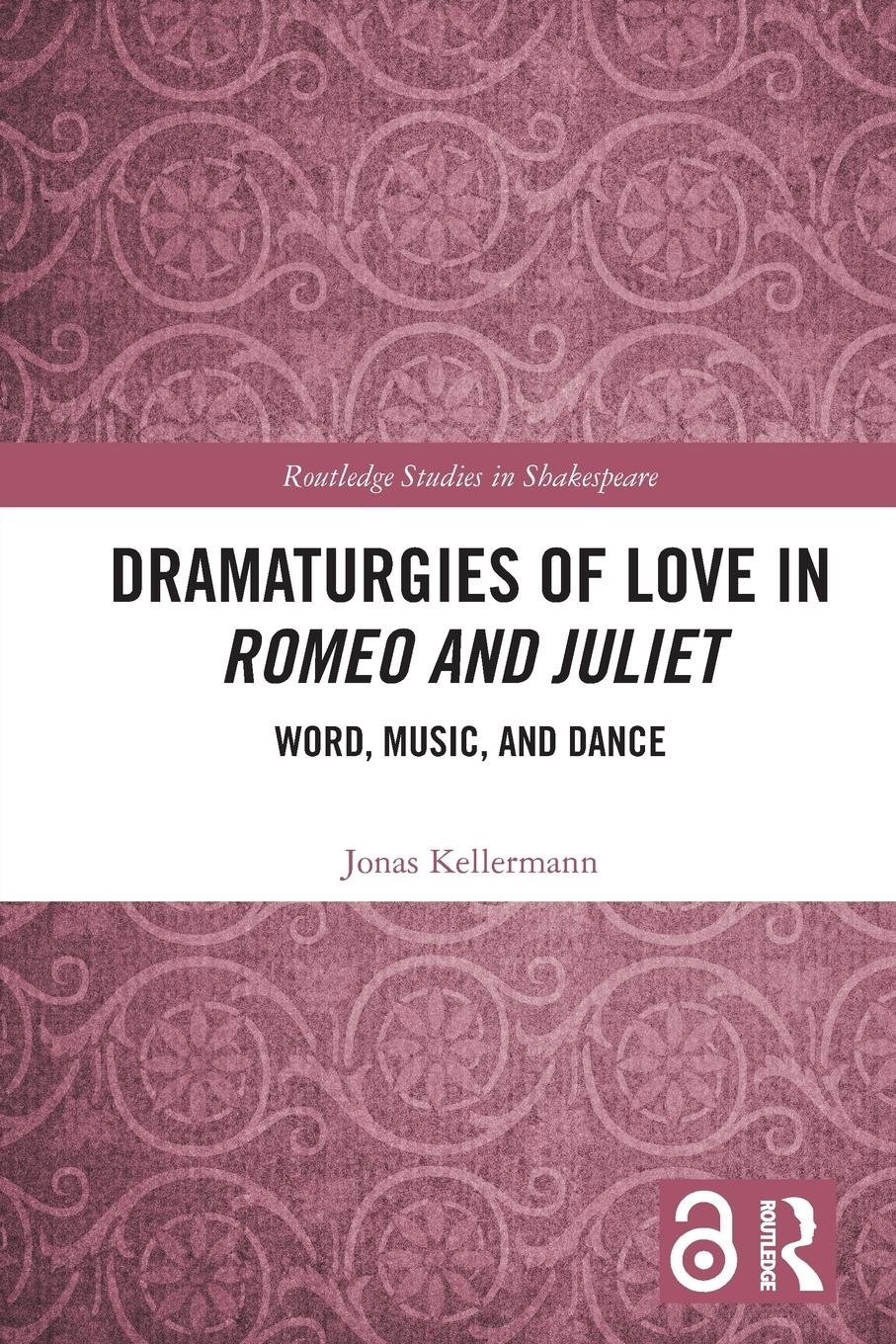 Cover: 9781032028606 | Dramaturgies of Love in Romeo and Juliet | Word, Music, and Dance