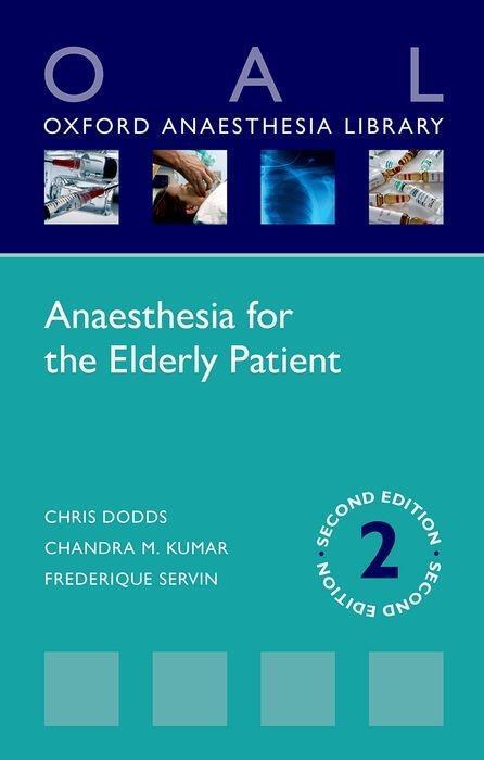 Cover: 9780198735571 | Anaesthesia for the Elderly Patient | Chris Dodds (u. a.) | Buch