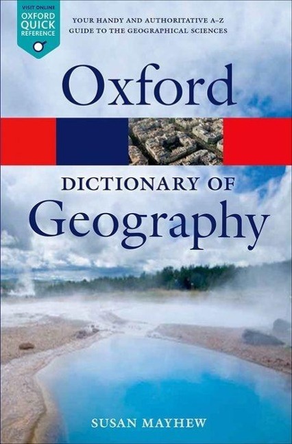 Cover: 9780199680856 | A Dictionary of Geography | Susan Mayhew | Taschenbuch | 546 S. | 2015