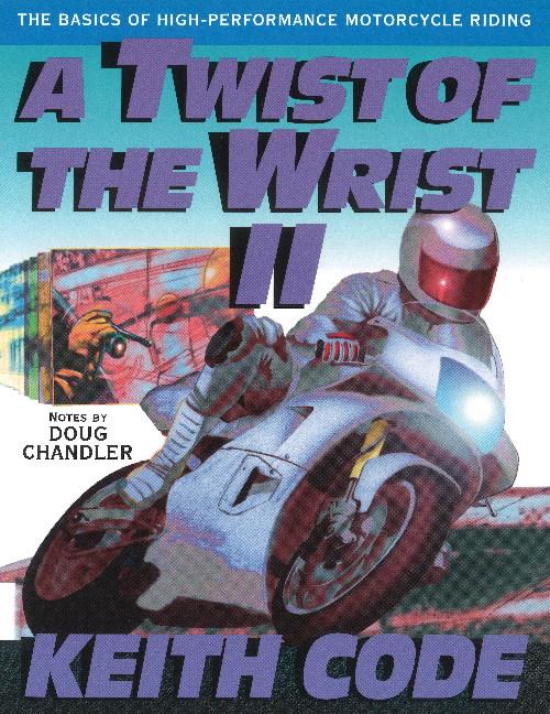 Cover: 9780965045025 | Twist of the Wrist Vol. II | Keith Code | Taschenbuch | Englisch