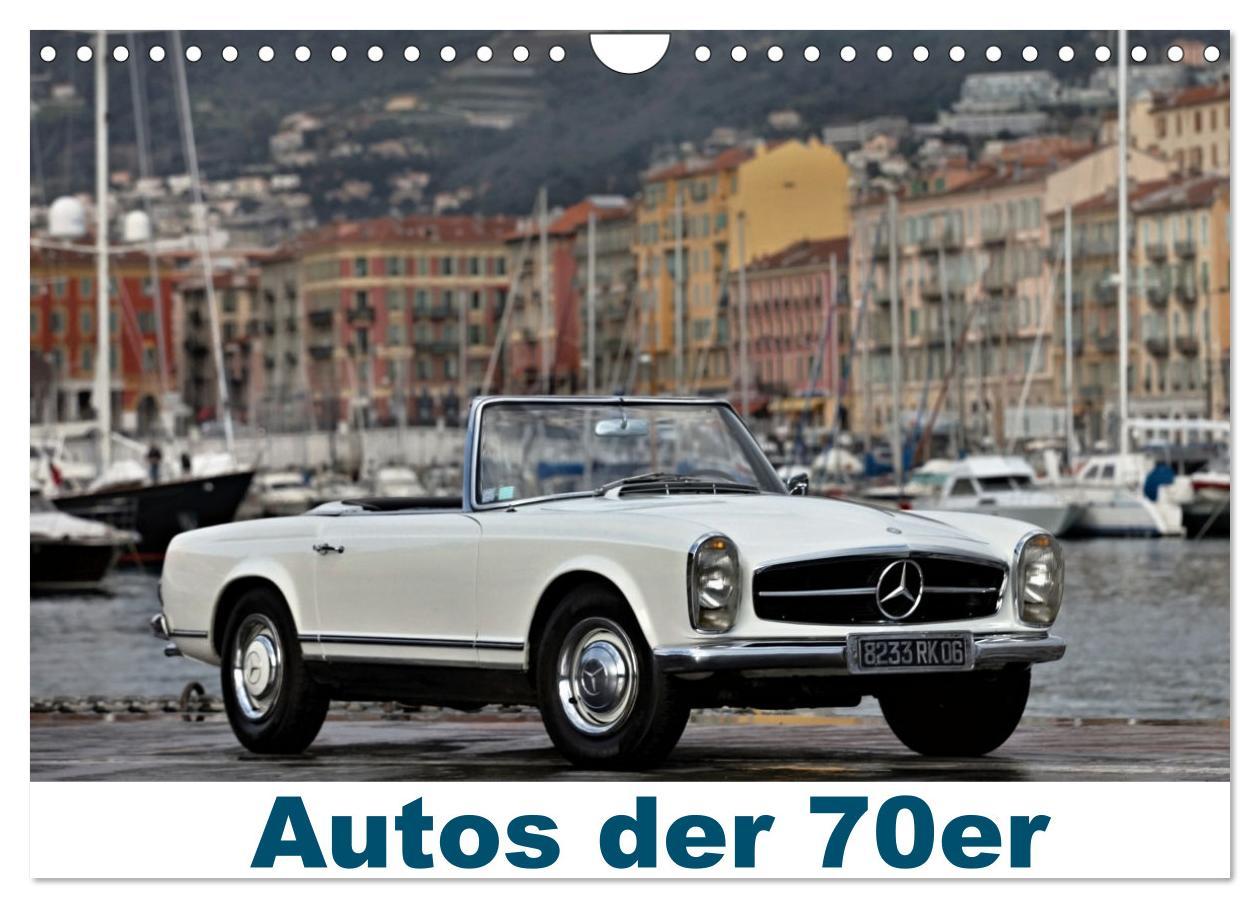 Cover: 9783383842092 | Autos der 70er (Wandkalender 2025 DIN A4 quer), CALVENDO...