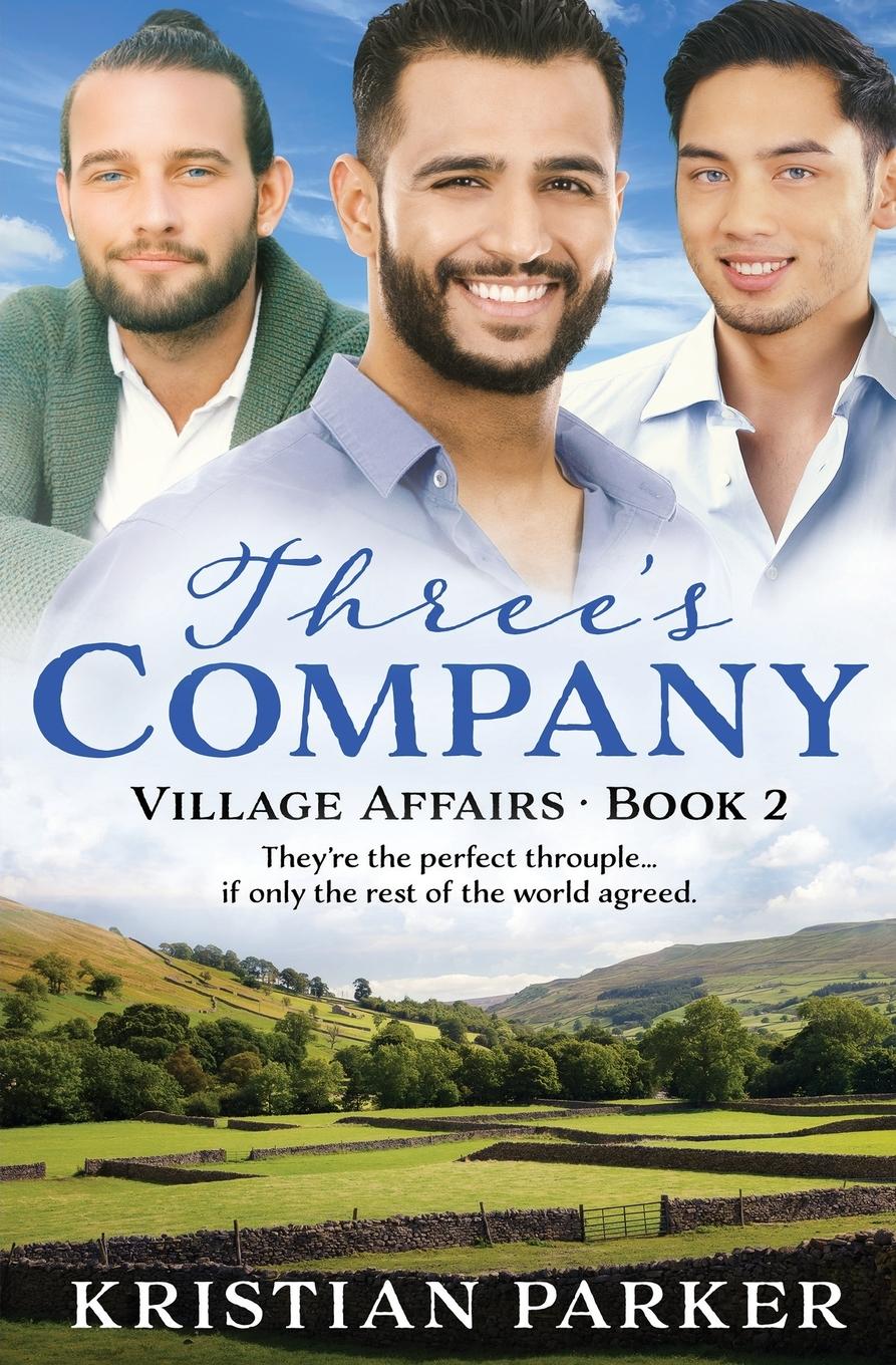 Cover: 9781802509786 | Three's Company | Kristian Parker | Taschenbuch | Englisch | 2022