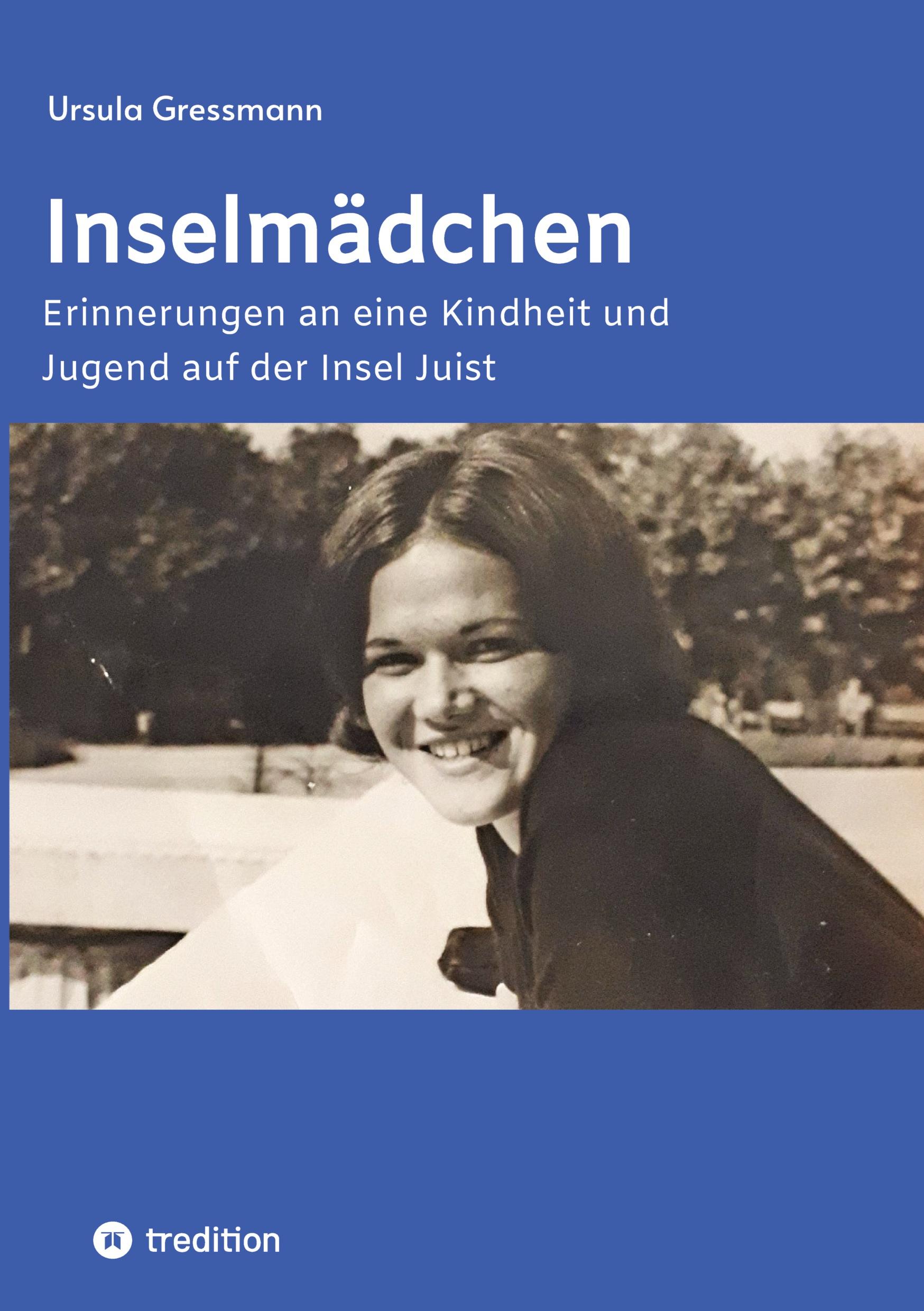 Cover: 9783384236999 | Inselmädchen | Ursula Gressmann | Taschenbuch | Paperback | 188 S.