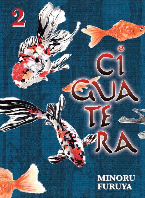 Cover: 9781647290801 | Ciguatera 2 | Minoru Furuya | Taschenbuch | Ciguatera | Englisch