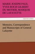 Cover: 9783842433335 | Memoirs, Correspondence and Manuscripts of General Lafayette | Buch