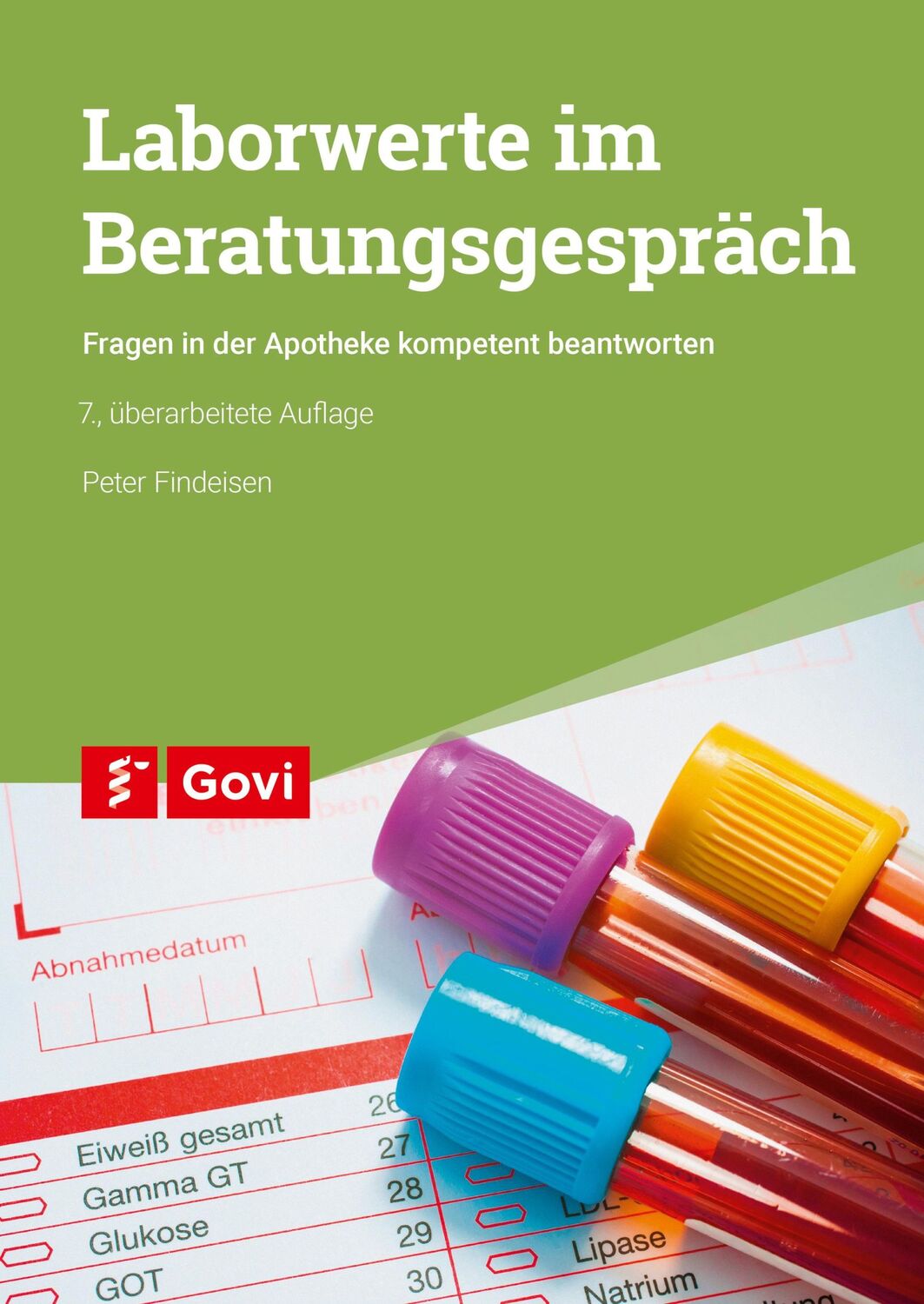 Cover: 9783774117006 | Laborwerte im Beratungsgespräch | Peter Findeisen | Taschenbuch | Govi