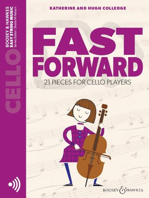 Cover: 9781784546519 | Fast Forward | 21 pieces for cello players. Violoncello. | 16 S.