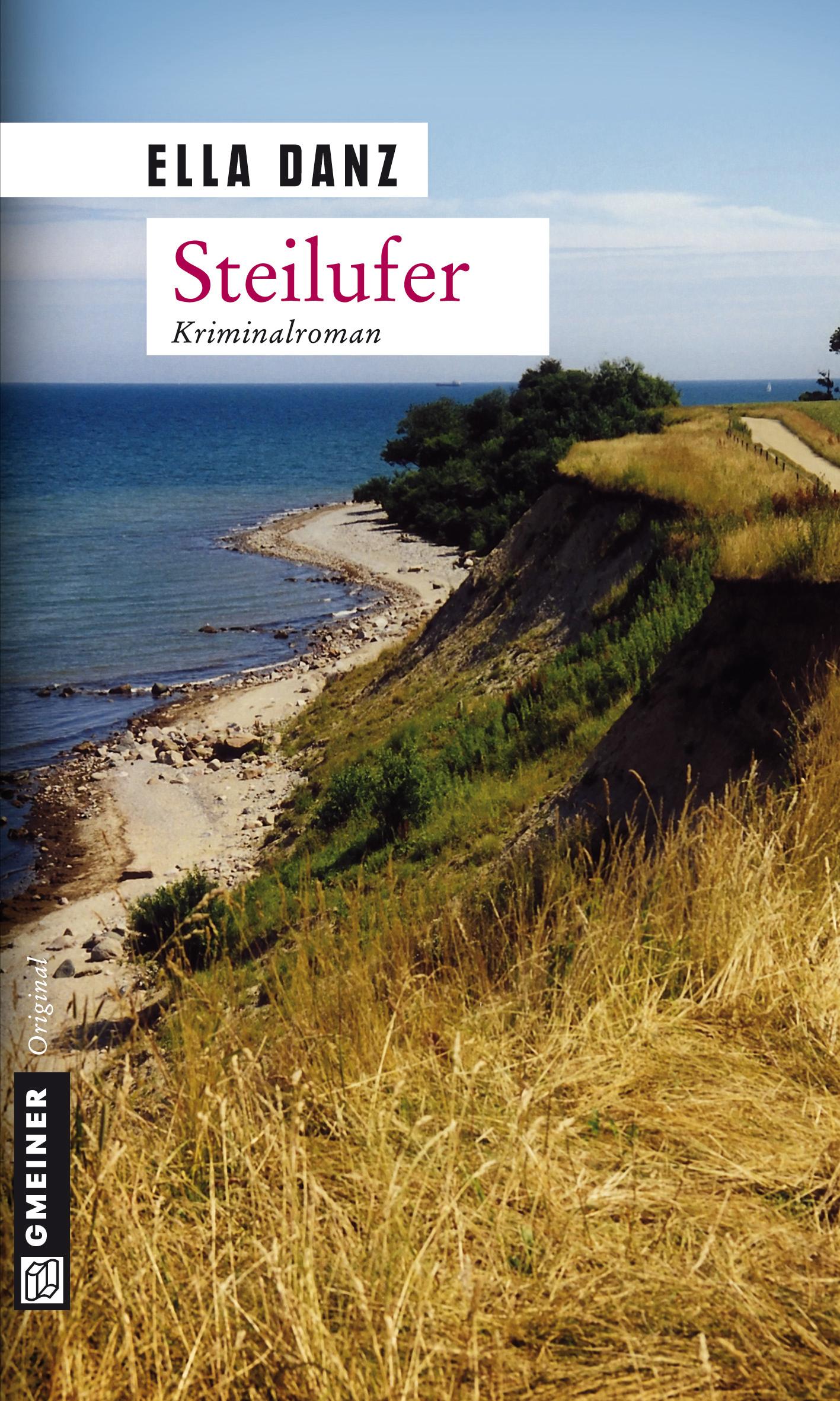 Cover: 9783899777079 | Steilufer | Angermüllers zweiter Fall | Ella Danz | Taschenbuch | 2007