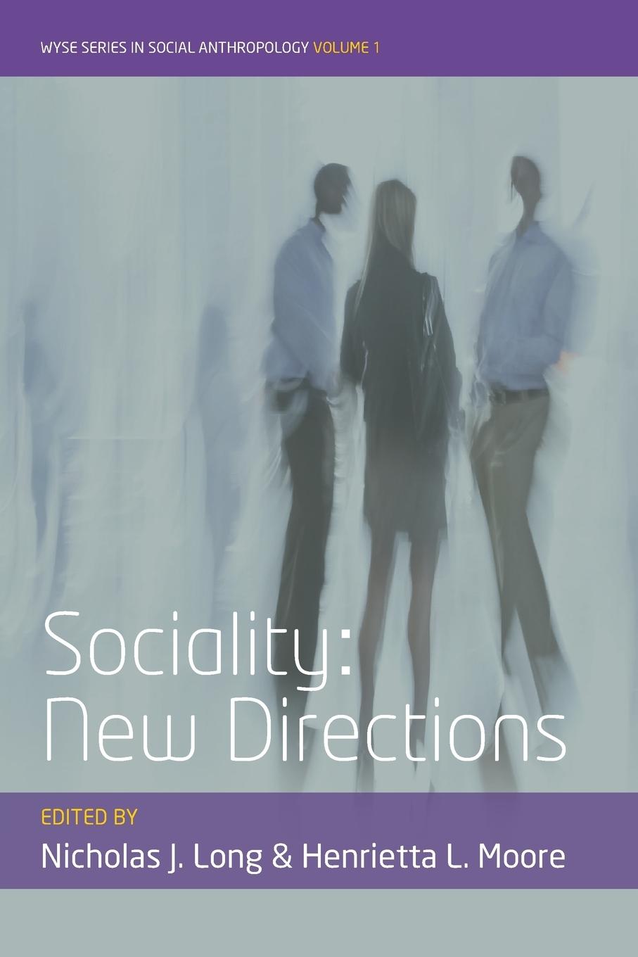 Cover: 9781782386667 | Sociality | New Directions | Nicholas J. Long (u. a.) | Taschenbuch