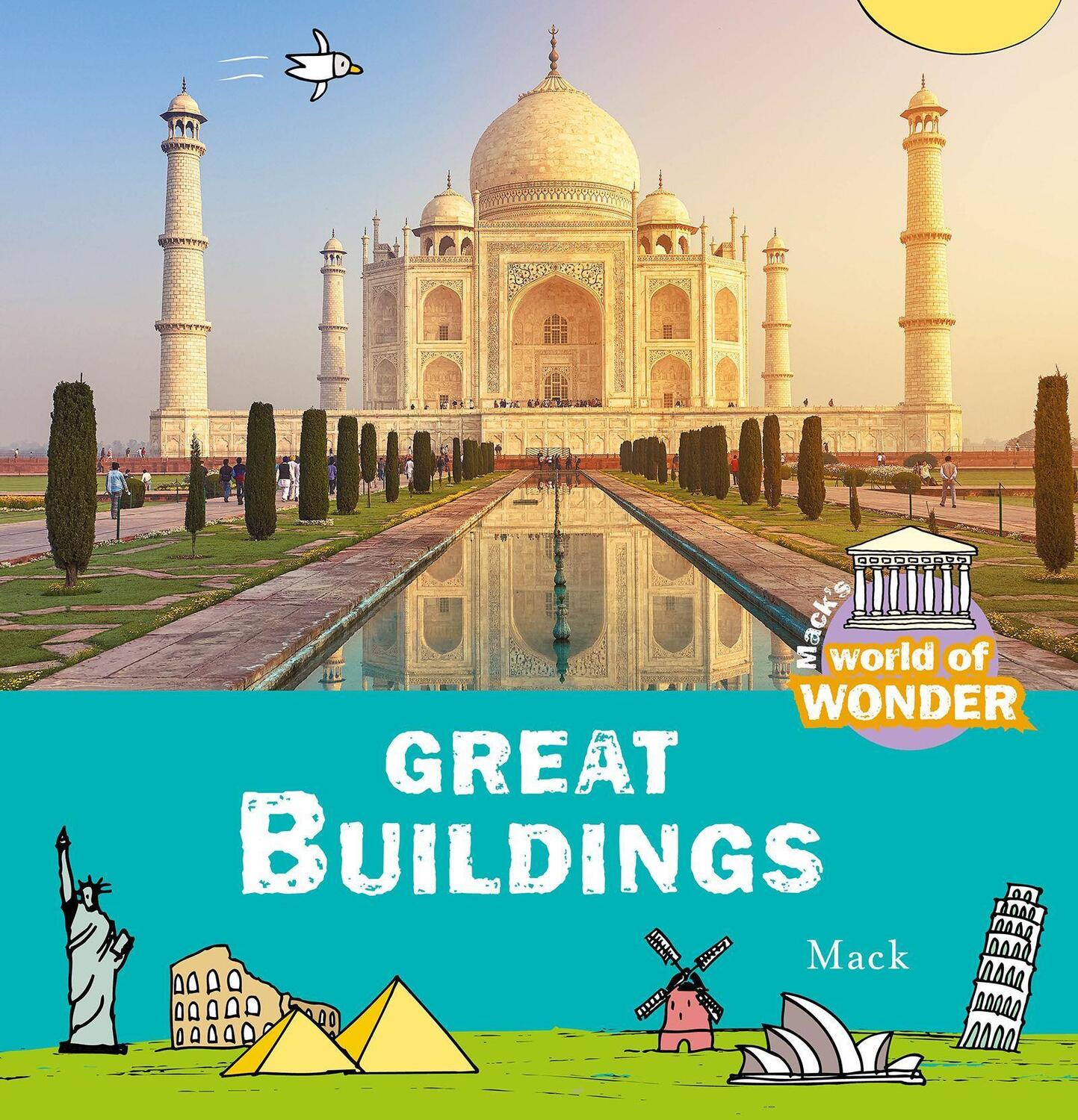 Cover: 9781605374994 | Great Buildings | Mack Van Gageldonk | Buch | World of Wonder | 2020