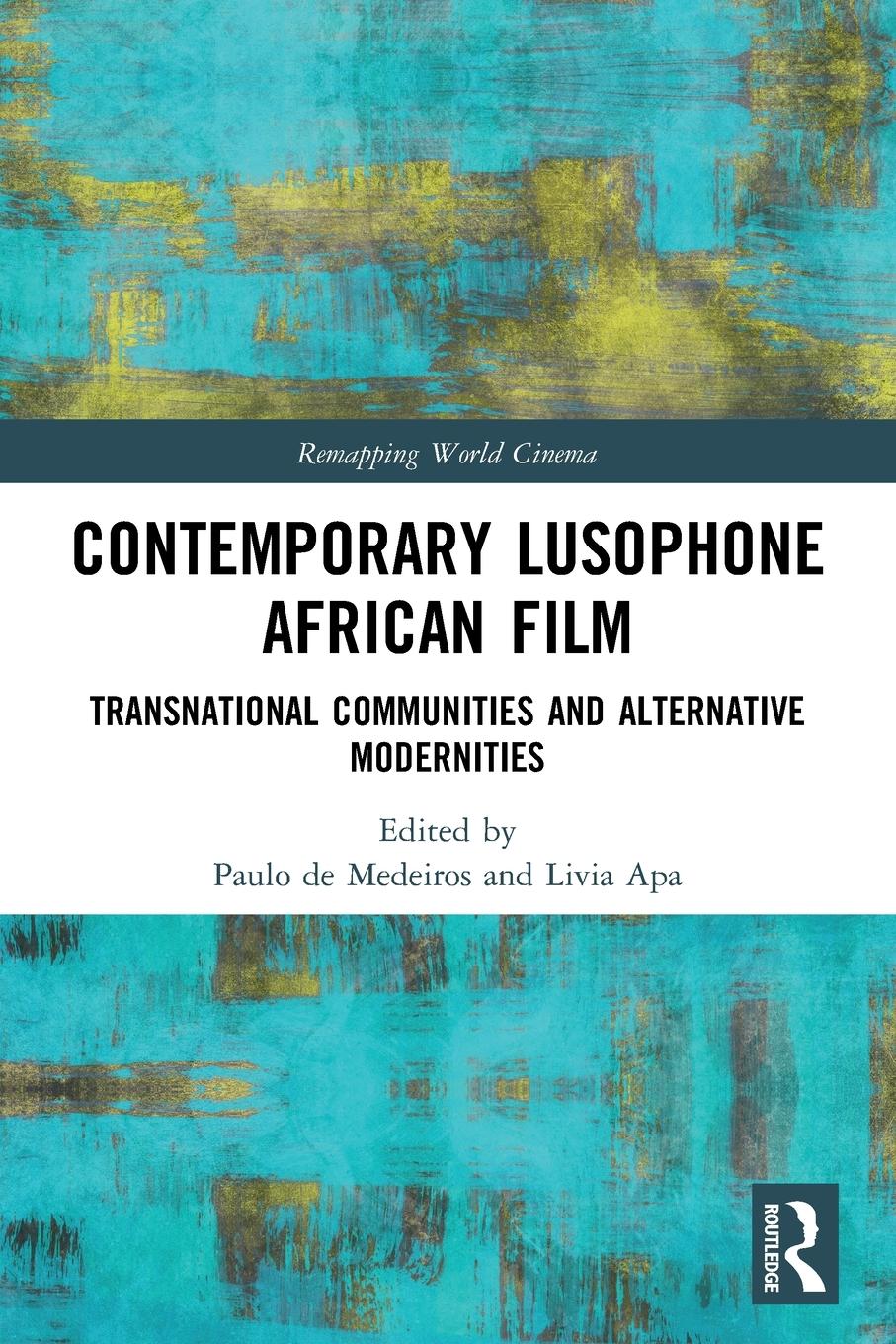 Cover: 9780367523169 | Contemporary Lusophone African Film | Paulo De Medeiros | Taschenbuch