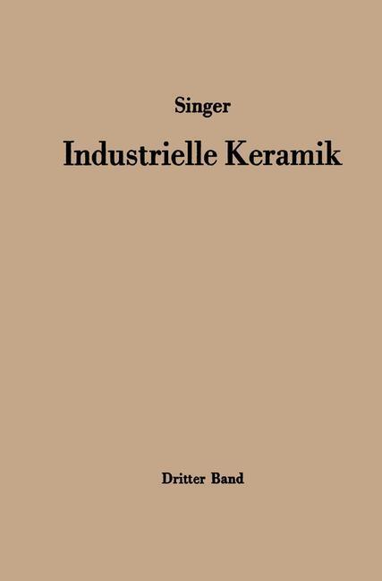 Cover: 9783642929243 | Industrielle Keramik | Dritter Band Die keramischen Erzeugnisse | Buch