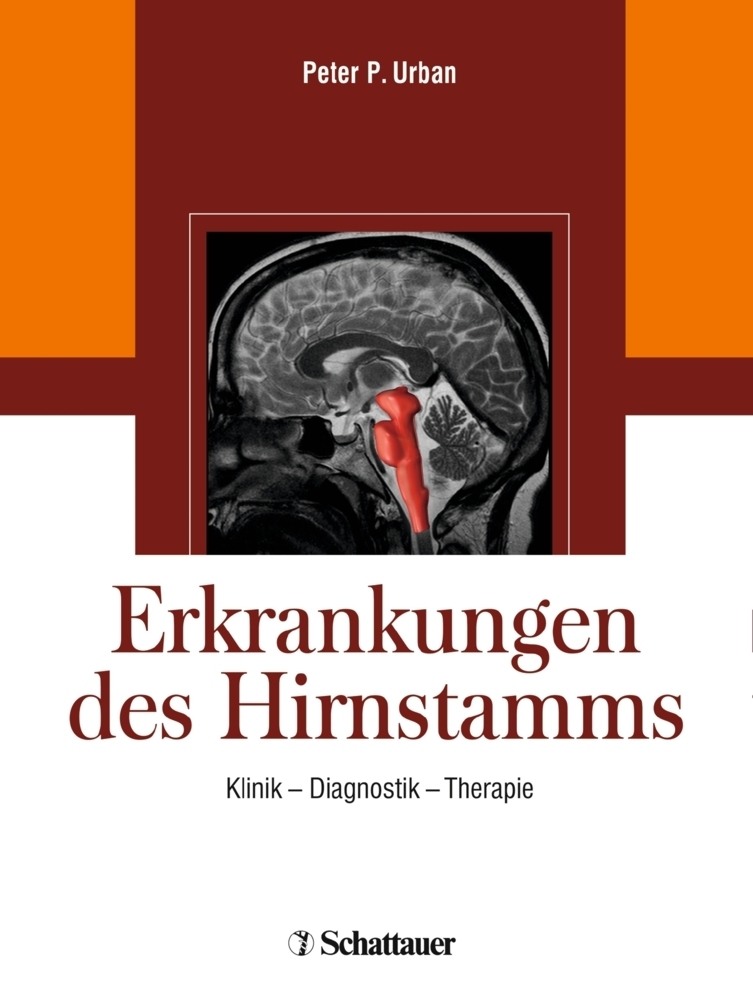 Cover: 9783794524785 | Erkrankungen des Hirnstamms | Klinik - Diagnostik - Therapie | Urban