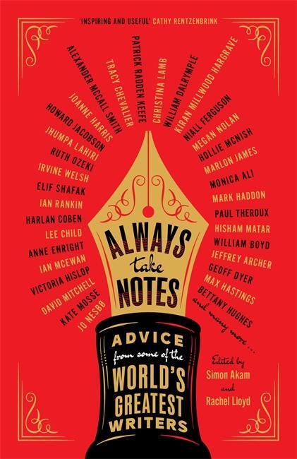 Cover: 9781804188866 | Always Take Notes | Advice from some of the world's greatest writers