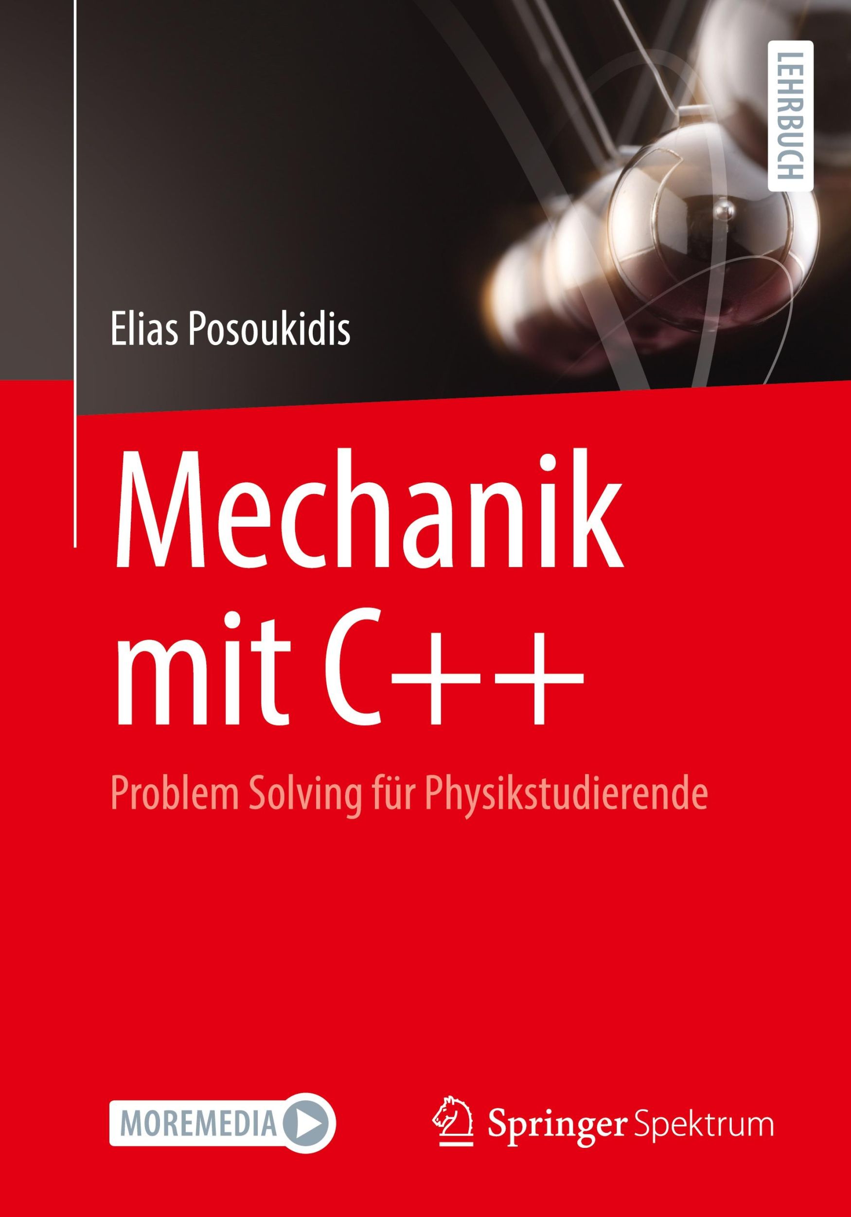 Cover: 9783662700679 | Mechanik mit C++ | Problem Solving für Physikstudierende | Posoukidis