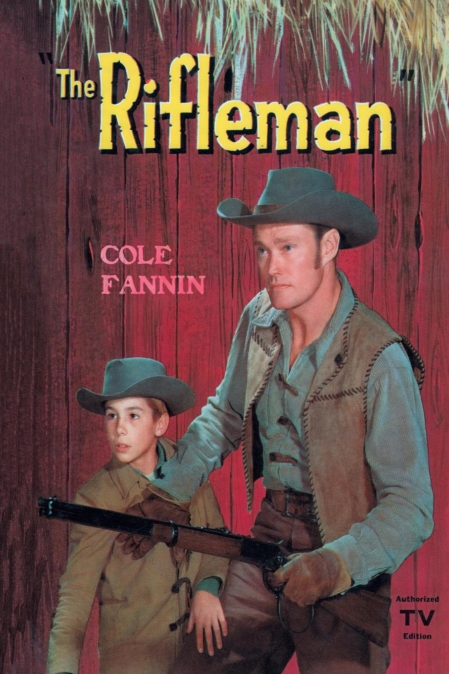 Cover: 9781479445905 | The Rifleman | Cole Fannin | Taschenbuch | Kartoniert / Broschiert