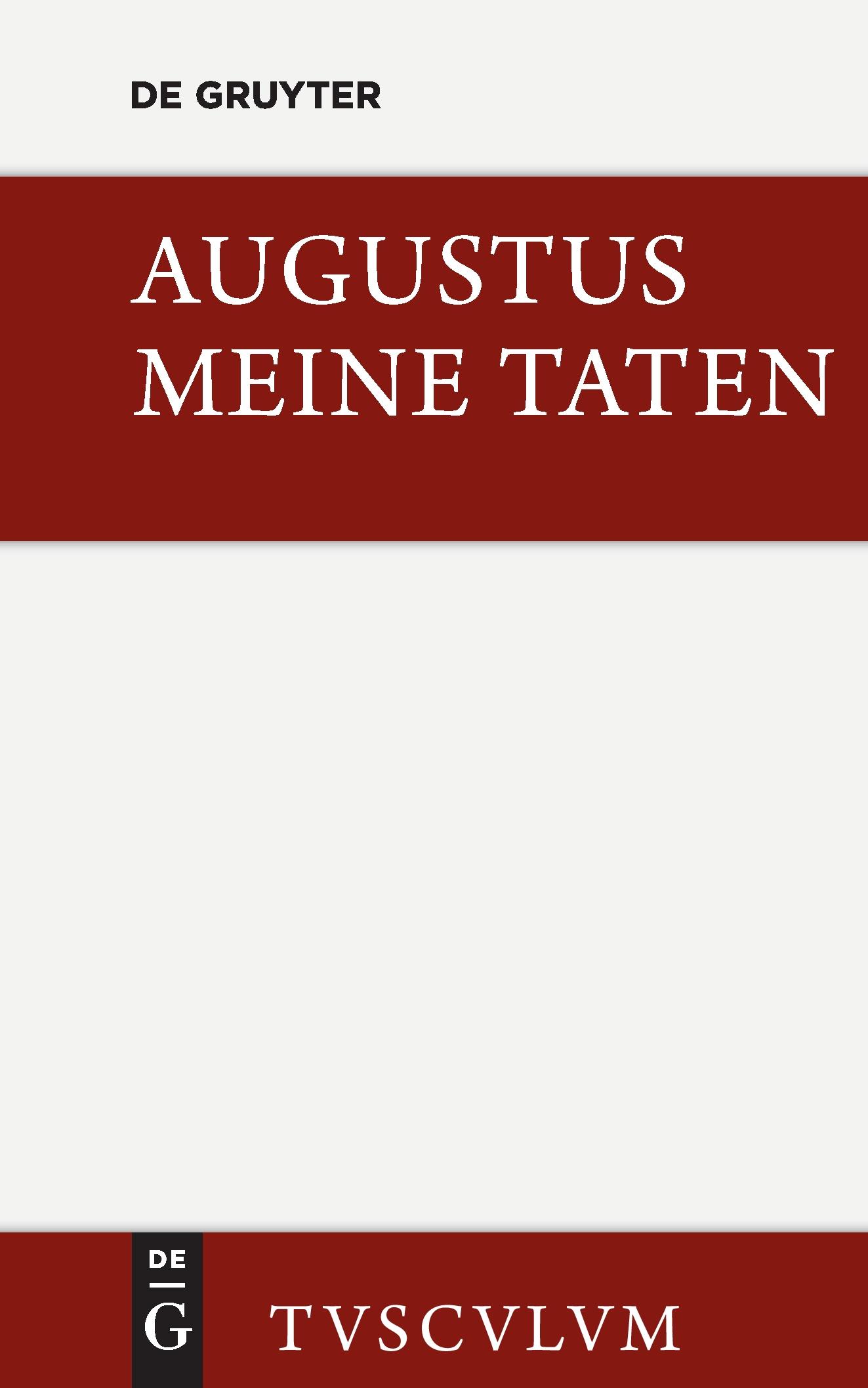 Cover: 9783110356243 | Meine Taten / Res gestae | Augustus | Buch | 91 S. | Deutsch | 2014