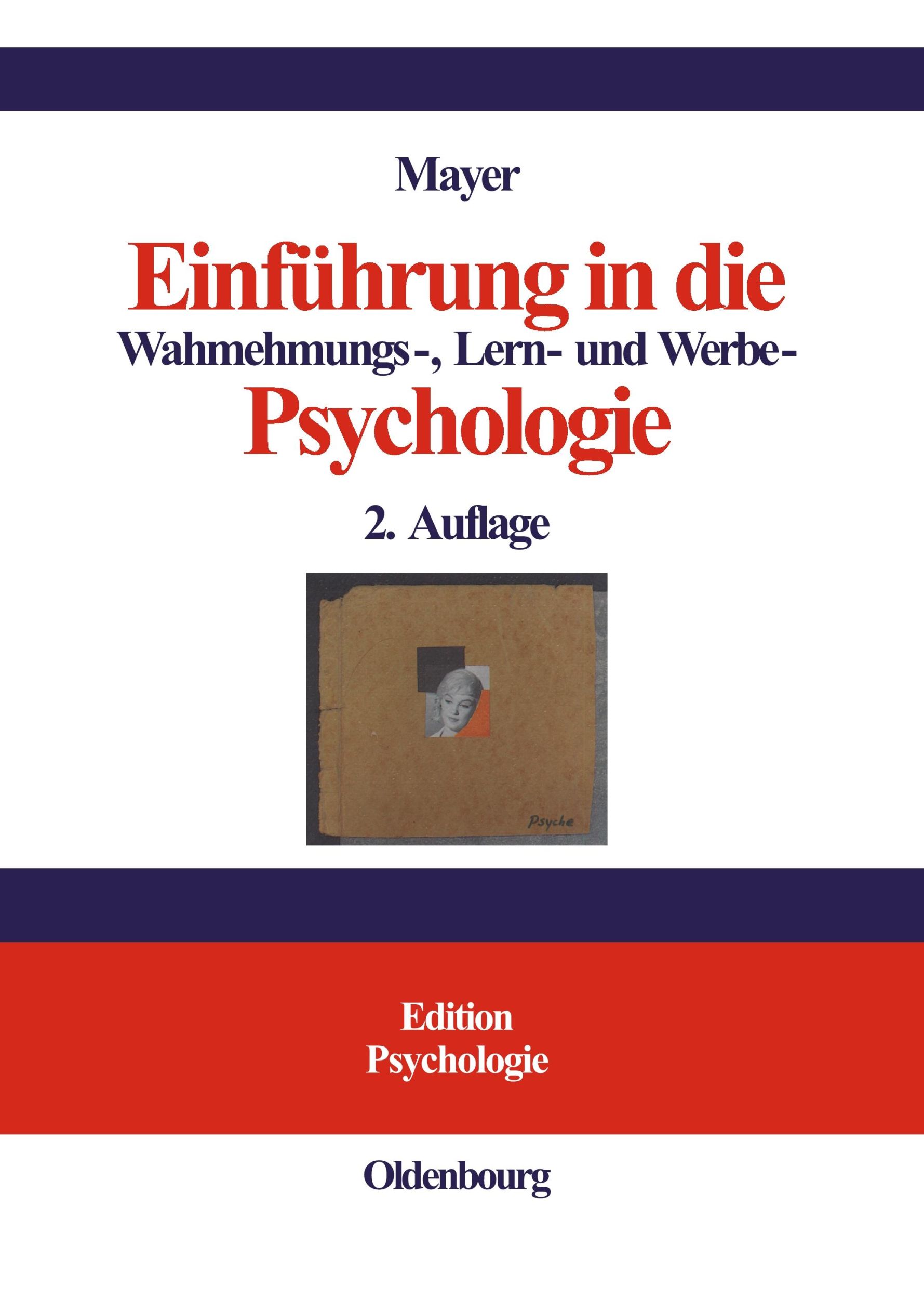 Cover: 9783486576757 | Einführung in die Wahrnehmungs-, Lern- und Werbe-Psychologie | Mayer