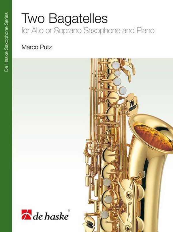 Cover: 9790035203880 | Two Bagatelles | for Alto or Soprano Saxophone and Piano | Marco Pütz