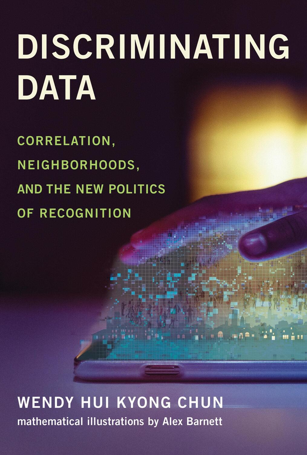 Cover: 9780262548526 | Discriminating Data | Wendy Hui Kyong Chun | Taschenbuch | Englisch